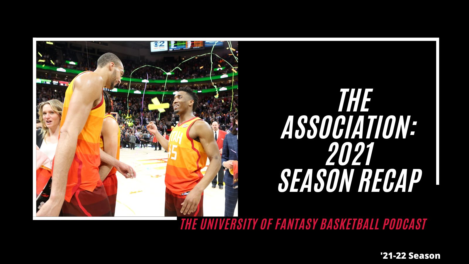 The Association: 2021 Season Recap (S9)