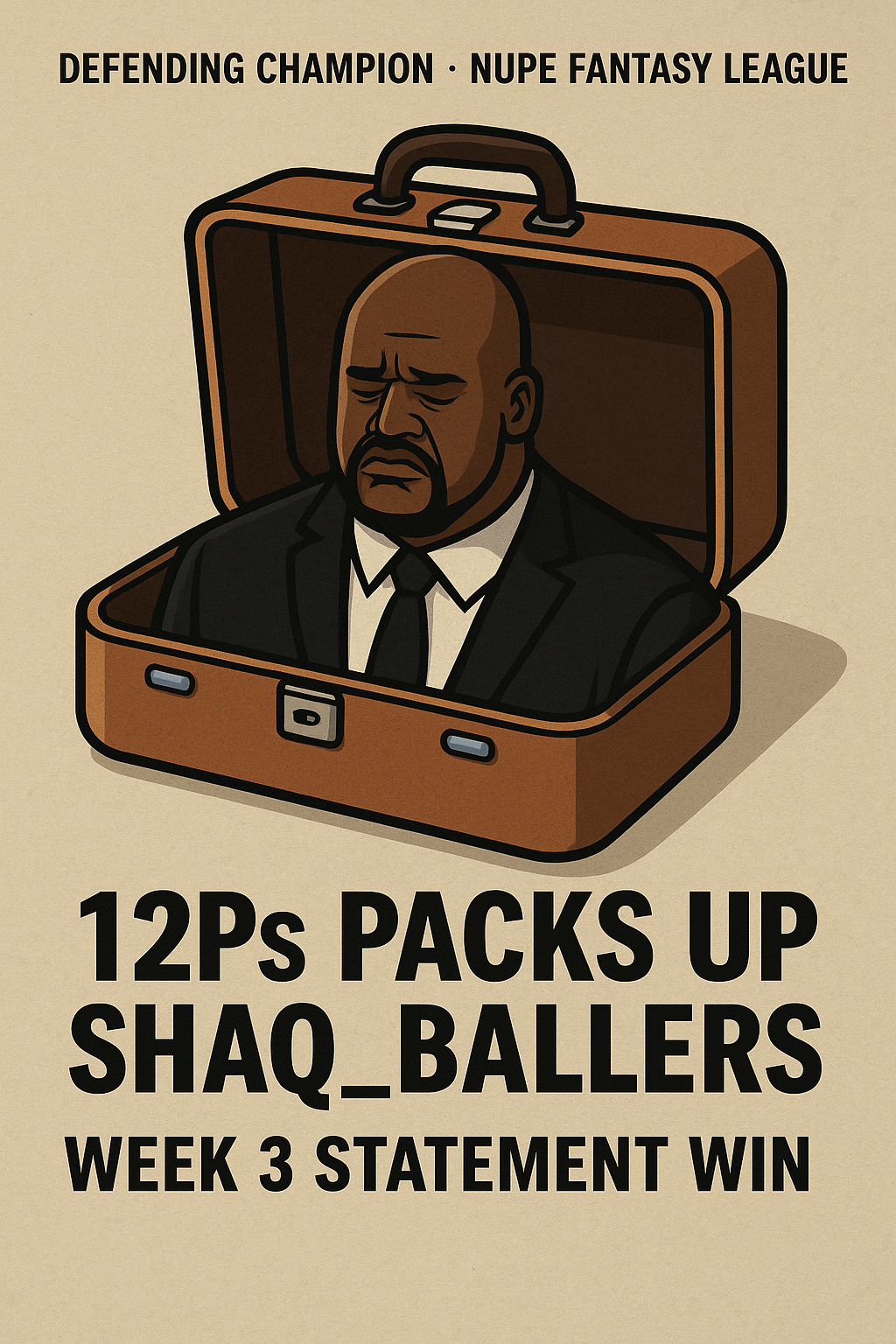 🏆&nbsp;Week 3: The Champ Responds — “Put Some Respect on 12Ps&nbsp;Name”